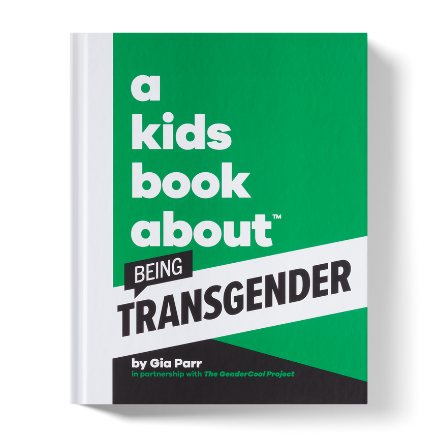 A Kids Book About-A Kids Book About...Series-Children's Books-BEING TRANSGENDER-O/S-Much and Little Boutique-Vancouver-Canada