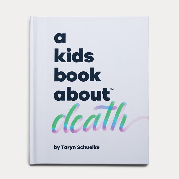 A Kids Book About-A Kids Book About...Series-Children's Books-DEATH-O/S-Much and Little Boutique-Vancouver-Canada