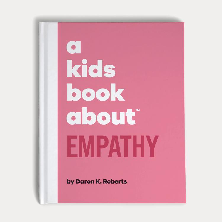 A Kids Book About-A Kids Book About...Series-Children's Books-EMPATHY-O/S-Much and Little Boutique-Vancouver-Canada